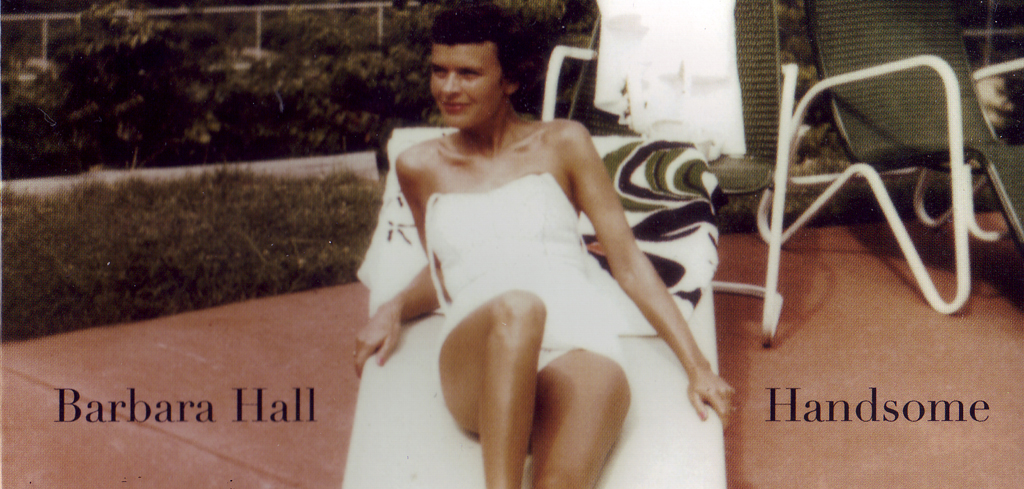 Barbara Hall Handsome
